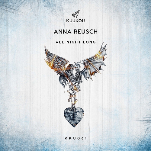 Anna Reusch - All Night Long [KKU061]